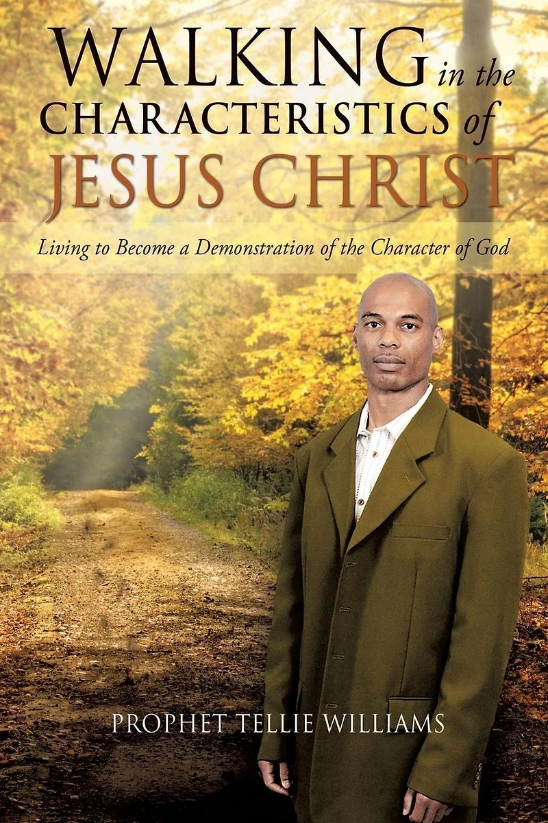 Walking the Characteristics of Jesus Christ