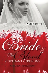 the Bride & Blood Covenant Ceremony
