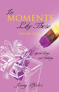 Moments Like These Volume Four