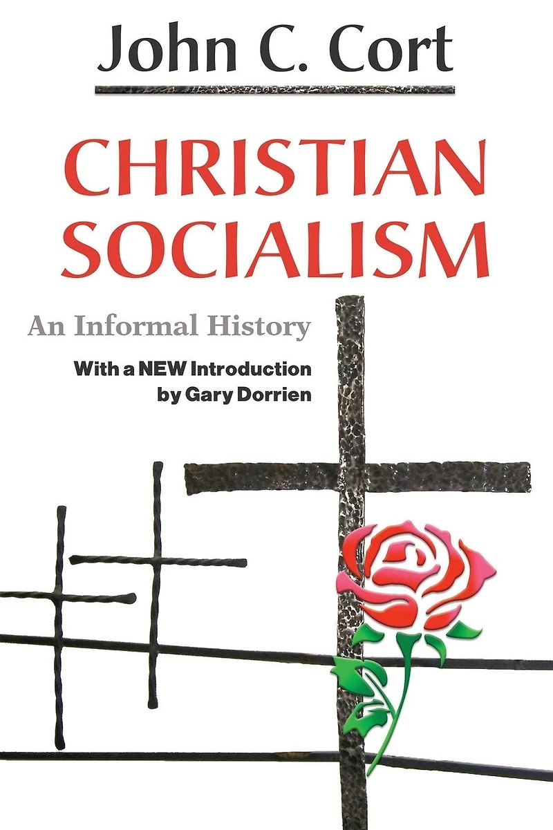 Christian Socialism: an Informal History, With New Introduction by Gary Dorrien