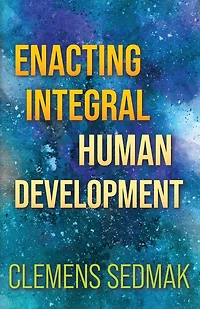 Enacting Integral Human Development