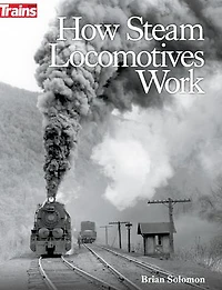 How Steam Locomotives Work