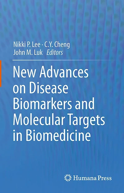 New Advances on Disease Biomarkers and Molecular Targets Biomedicine
