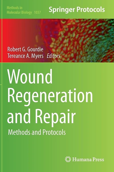 Wound Regeneration and Repair: Methods Protocols