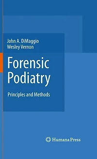 Forensic Podiatry: Principles and Methods