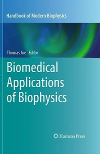 Biomedical Applications of Biophysics