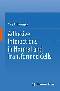 Adhesive Interactions Normal and Transformed Cells