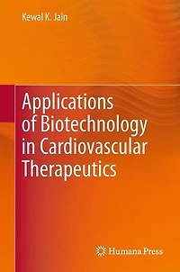 Applications of Biotechnology Cardiovascular Therapeutics