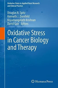Oxidative Stress Cancer Biology and Therapy
