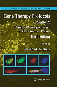 Gene Therapy Protocols: Volume 2: Design and Characterization of Transfer Vectors