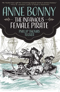 Anne Bonny the Infamous Female Pirate