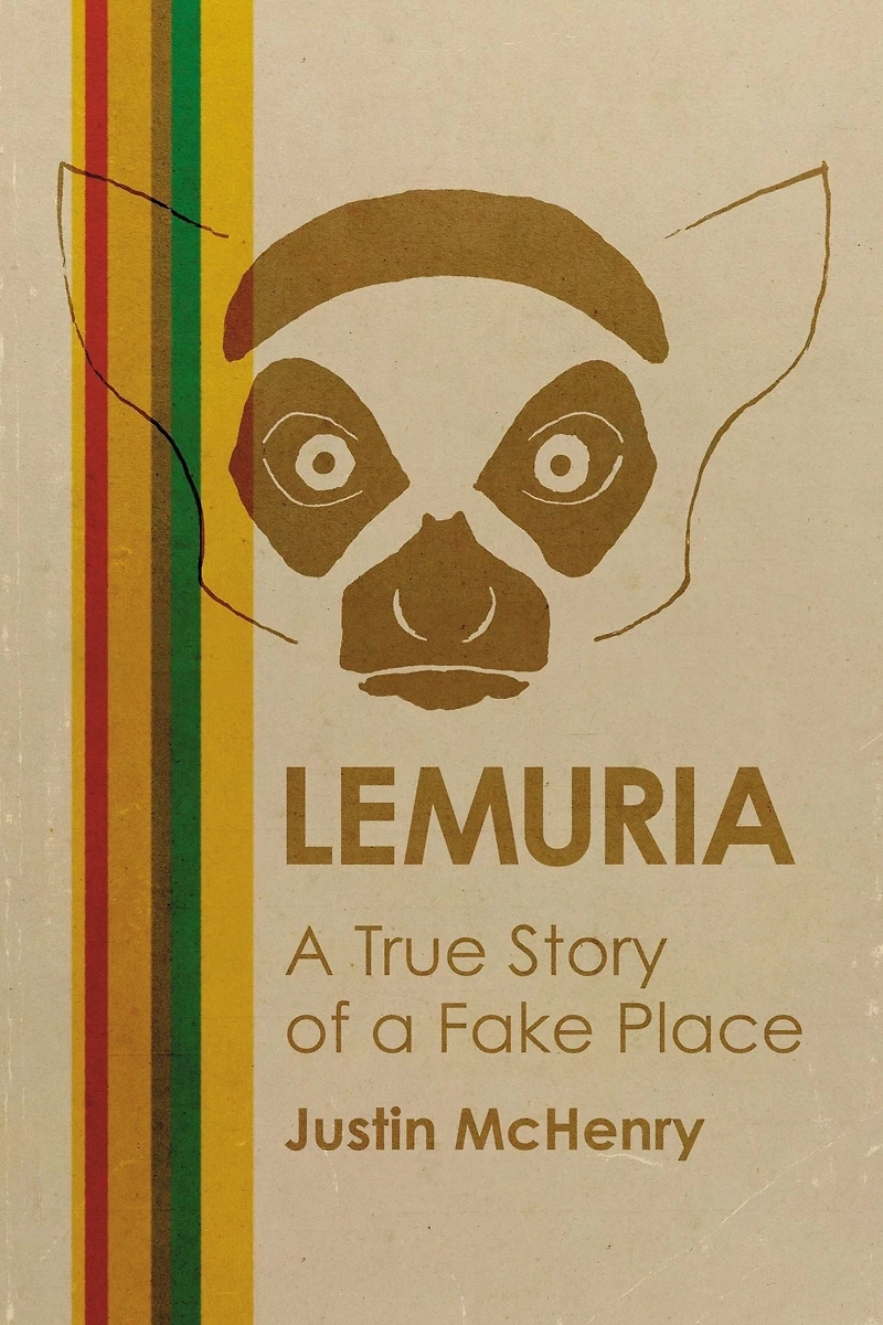 Lemuria: The True Story of a Fake Place