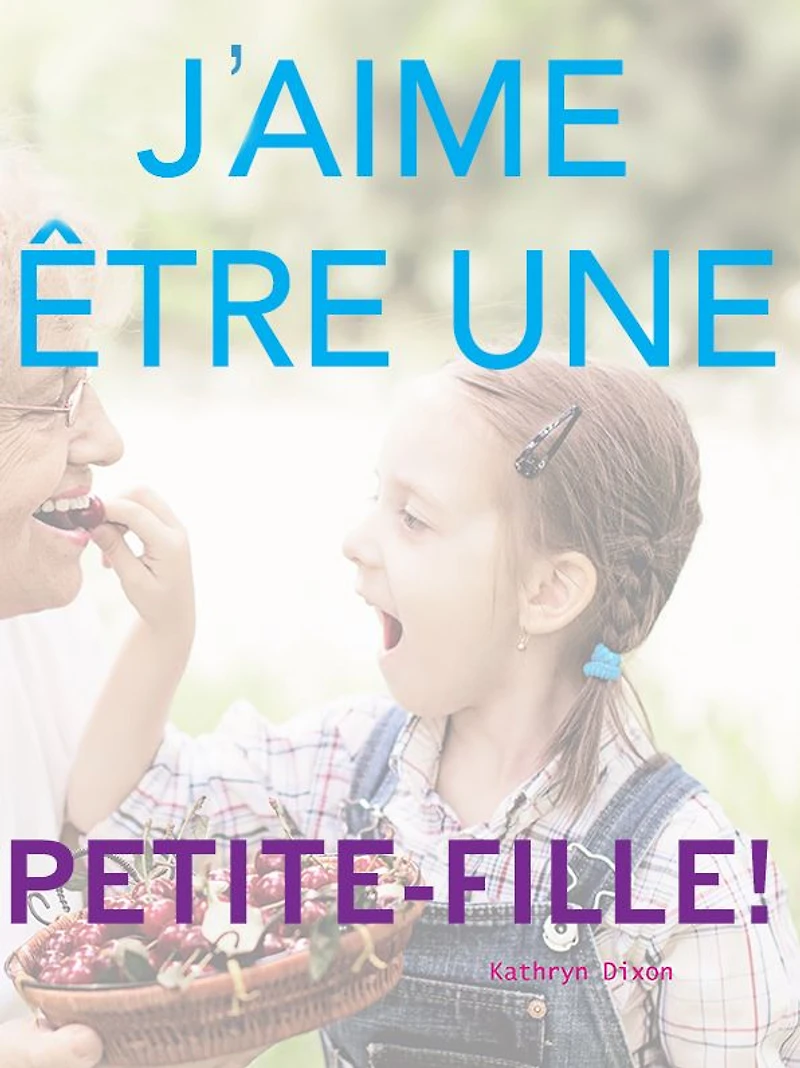 J'aime être une Peite-Fille