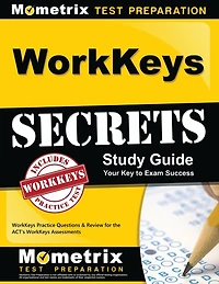 WorkKeys Secrets Study Guide
