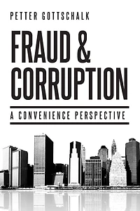 Fraud and Corruption: A Convenience Perspective