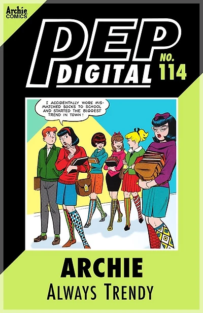 PEP Digital Vol. 114: Archie: Always Trendy