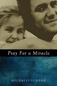 Pray For a Miracle