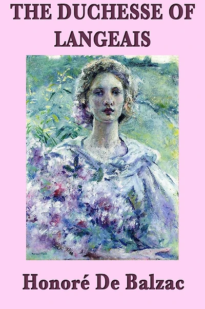 The Duchesse Of Langeais