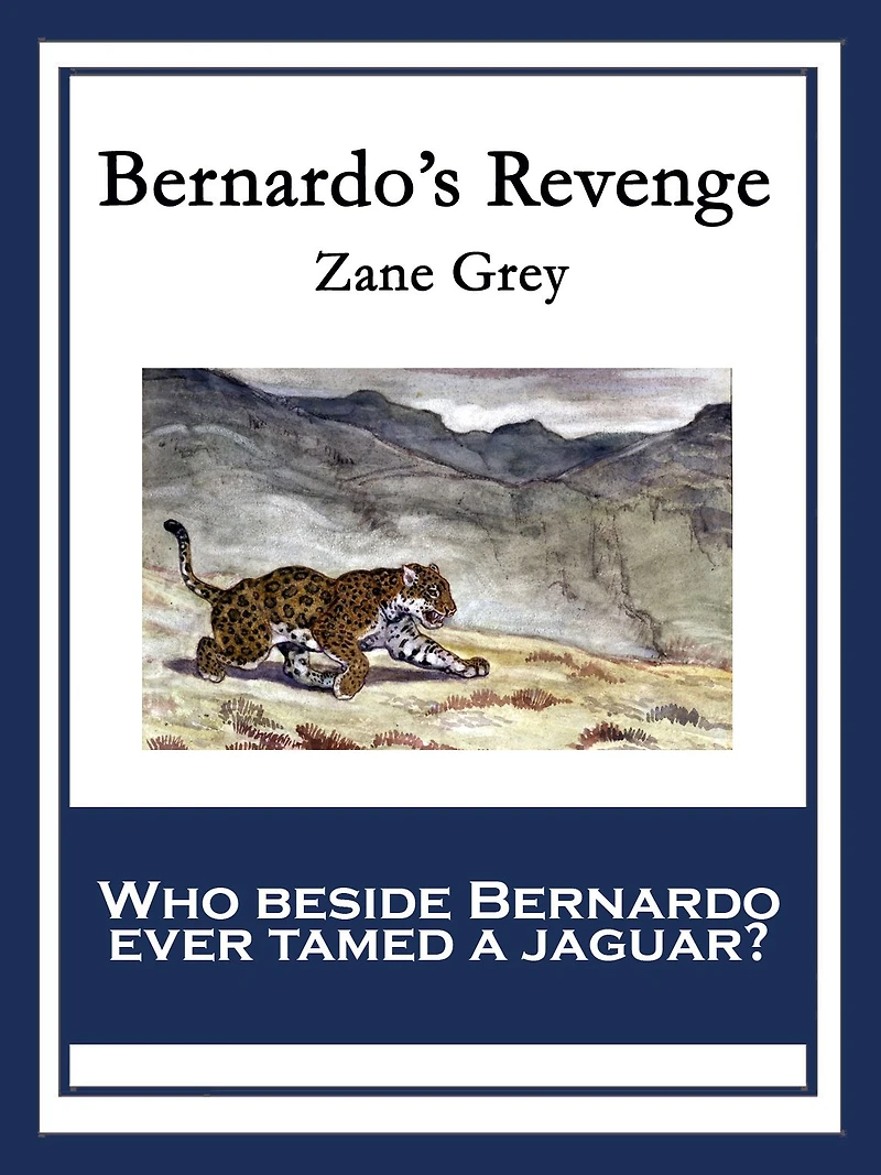 Bernardo's Revenge