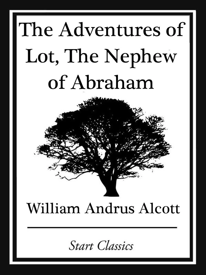 The Adventures of Lot, The Nephew of