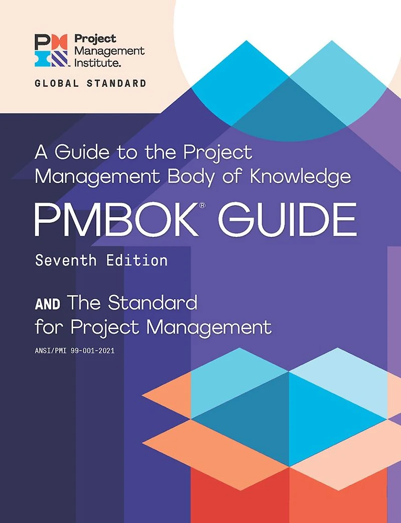 A Guide to The Project Management Body of Knowledge (PMBOK® Guide