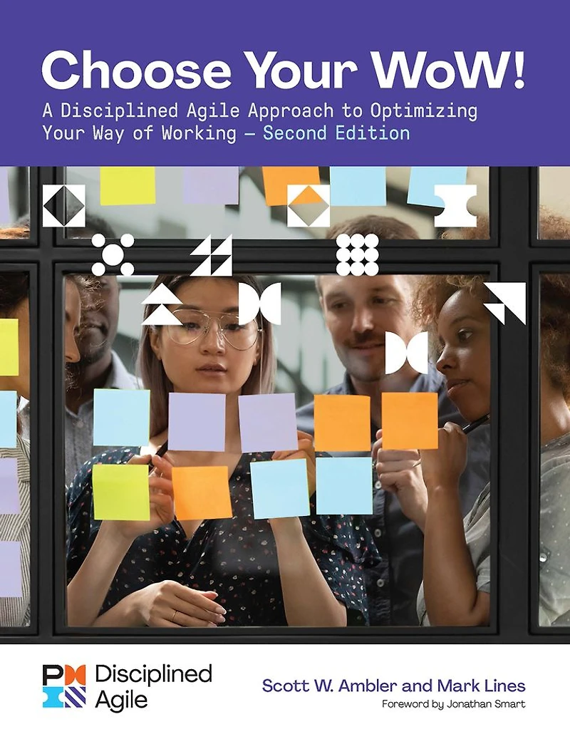 Choose Your WoW - Second Edition (FRENCH): A Disciplined Agile Approach to Optimizing Way of Working