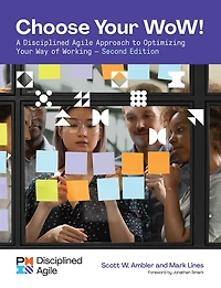 Choose Your WoW - Second Edition (FRENCH): A Disciplined Agile Approach to Optimizing Way of Working