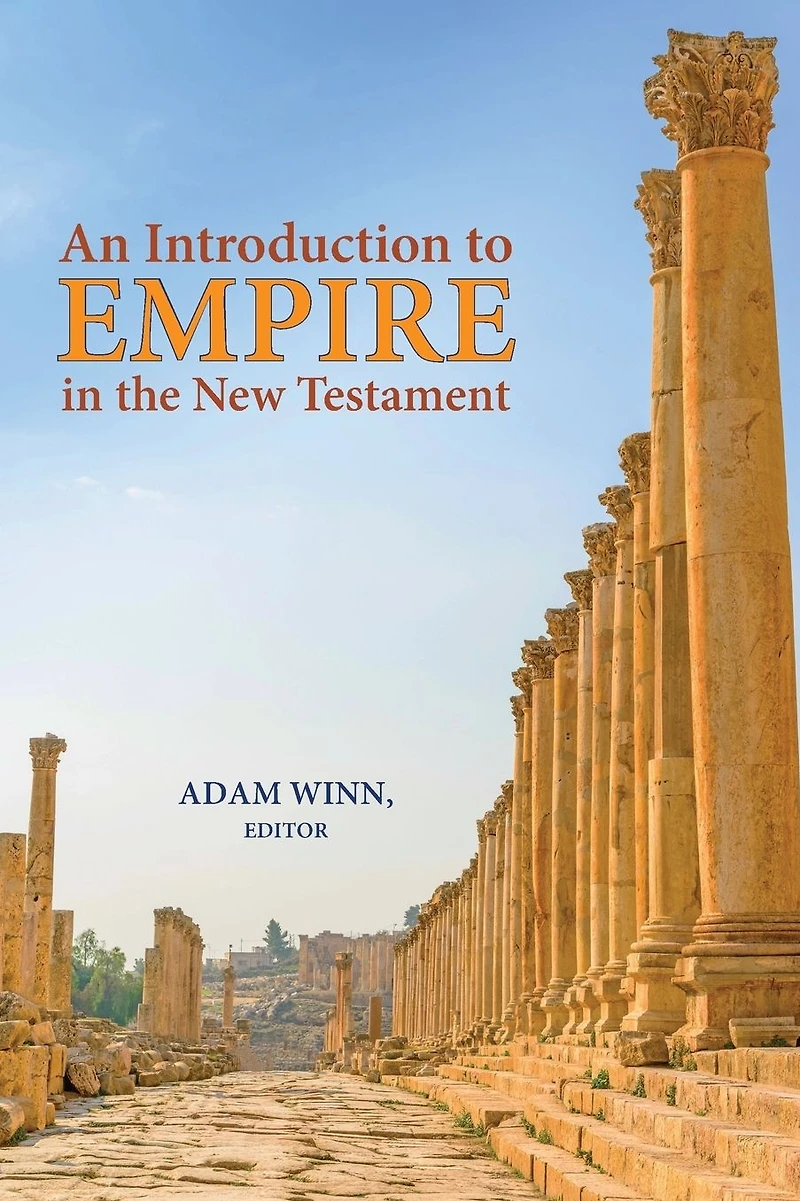 An Introduction to Empire the New Testament