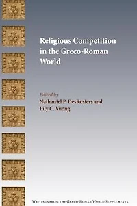 Religious Competition the Greco-Roman World
