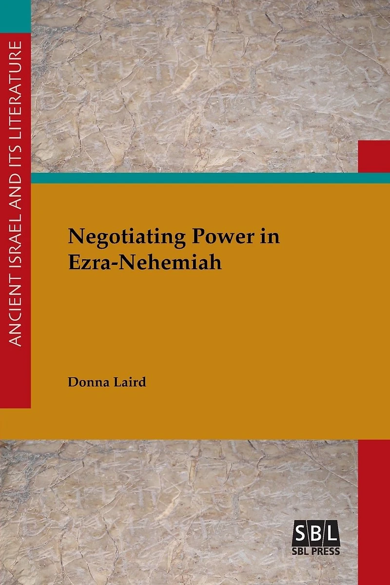 Negotiating Power Ezra-Nehemiah