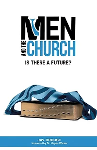 Men and the Church: Is There a Future?