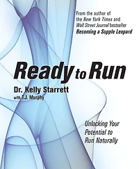 Ready to Run: Unlocking Your Potential Run Naturally