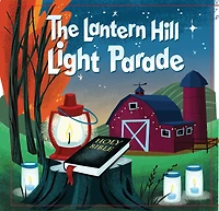The Lantern Hill Light Parade