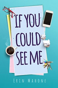 If You Could See Me: Life, Motherhood, and the Pursuit of Sanity