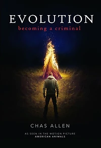 Evolution: Becoming A Criminal