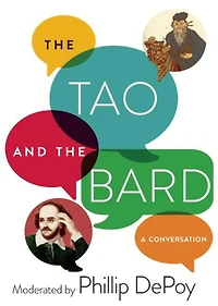 the Tao and Bard: A Conversation