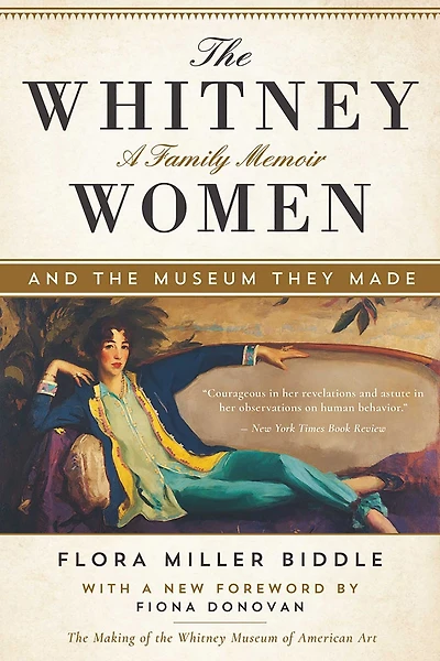 the Whitney Women and Museum They Made: A Family Memoir