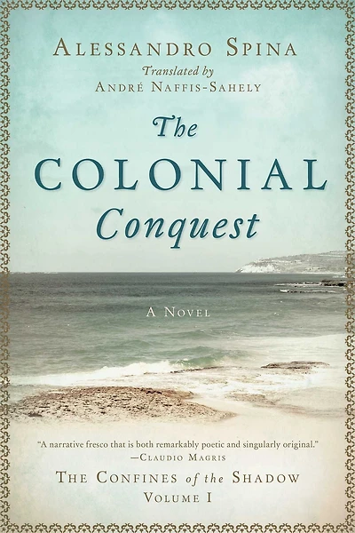 the Colonial Conquest: Confines of Shadow Volume I