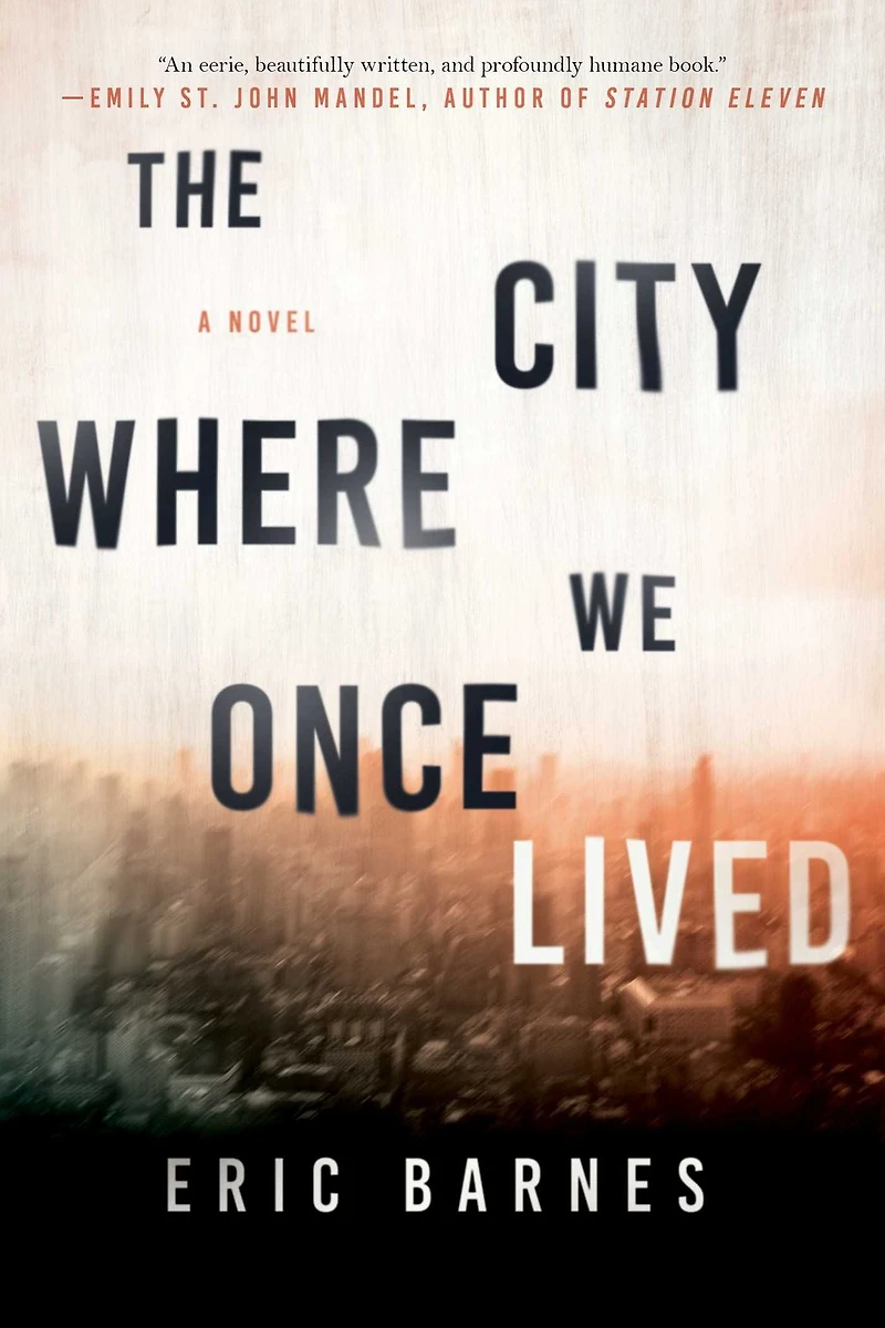 The City Where We Once Lived: A Novel