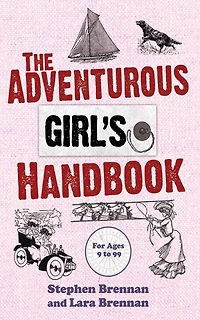The Adventurous Girl's Handbook: For Ages 9 to 99