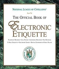 The Official Book of Electronic Etiquette