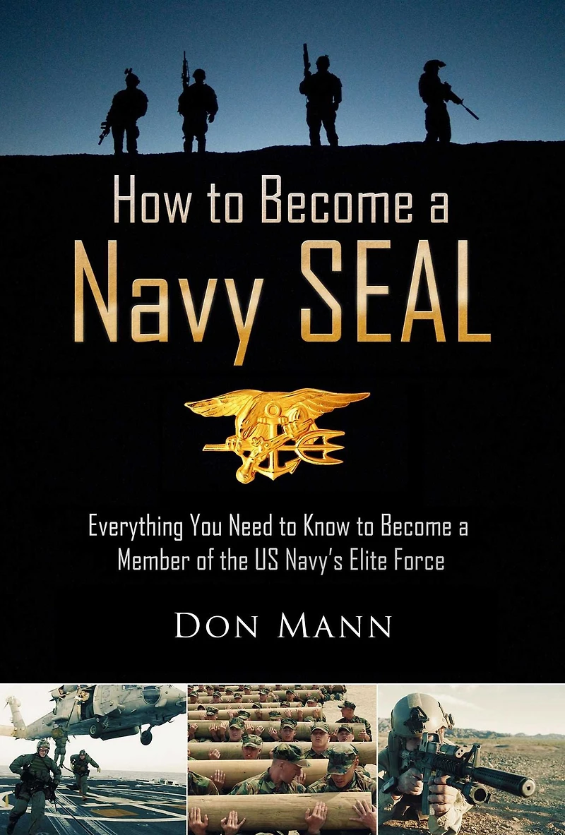 How to Become a Navy SEAL: Everything You Need Know Member of the US Navy's Elite Force