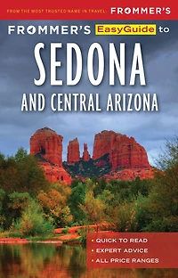 Frommer's EasyGuide to Sedona & Central Arizona