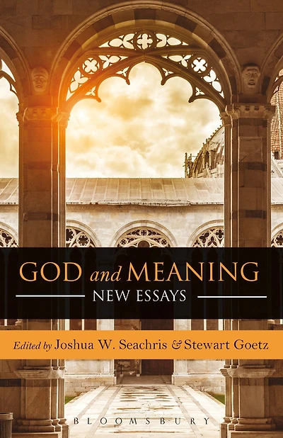 God and Meaning: New Essays