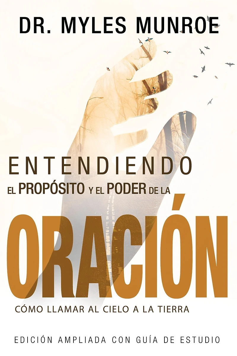 Entendiendo el Propósito y el Poder de la Oración: Cómo Llamar al Cielo a la Tierra