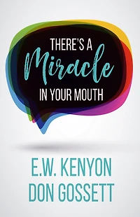 There's A Miracle Your Mouth