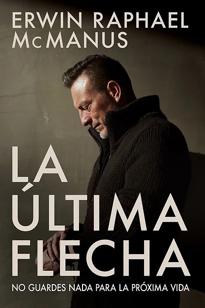 La Última Flecha: No guardes nada para la próxima vida