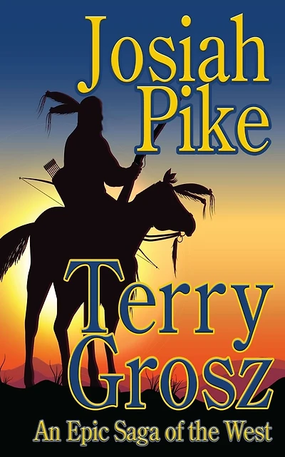 Josiah Pike: Sioux Captive and Warrior
