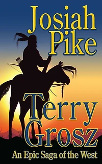 Josiah Pike: Sioux Captive and Warrior