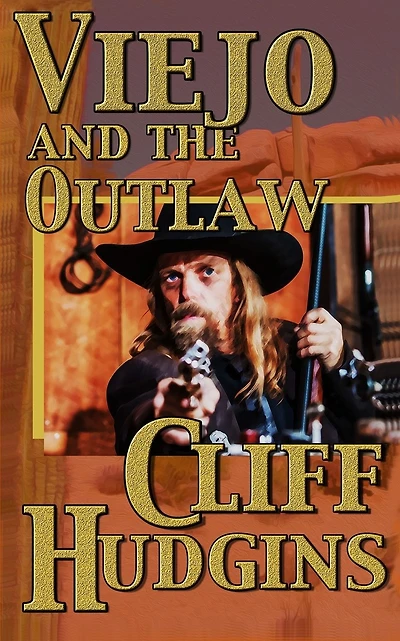 Viejo and the Outlaw